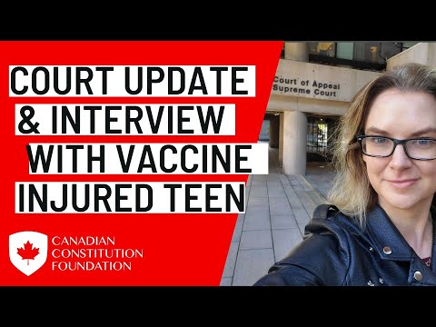 Update from court on vaccine passport case & interview with vaccine injured teen