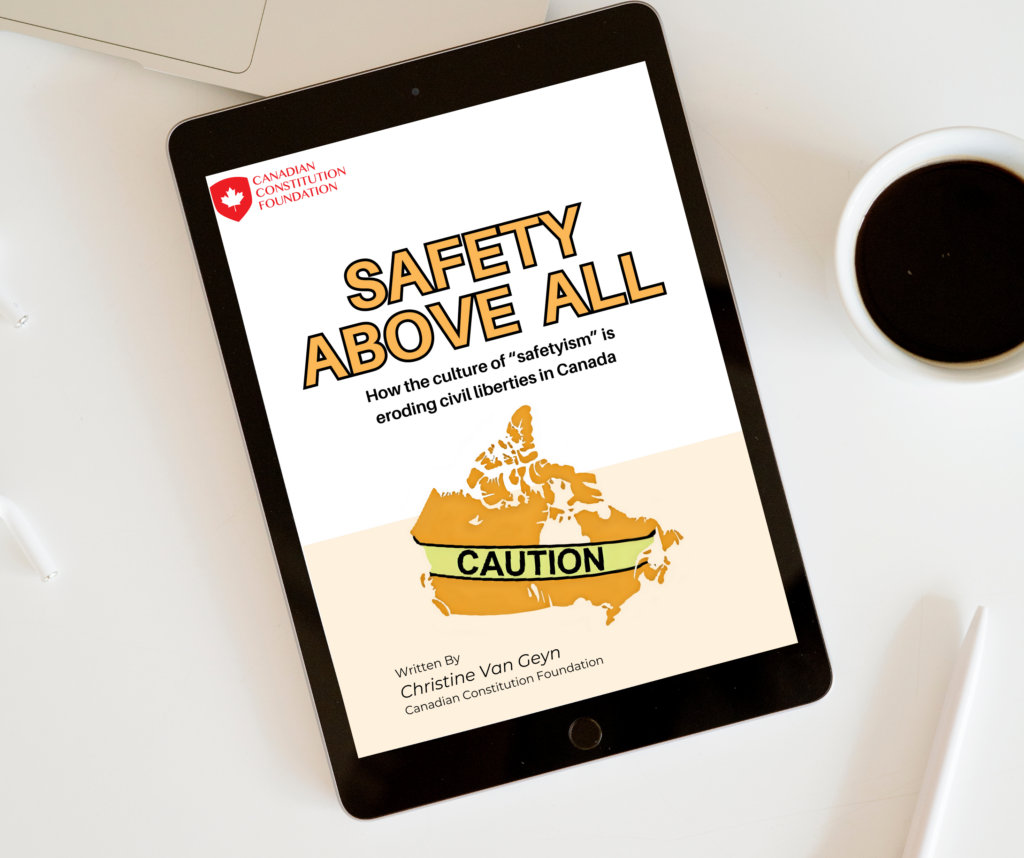 Safety Above All: New Release Warns of Growing Threat to Civil Liberties in Canada