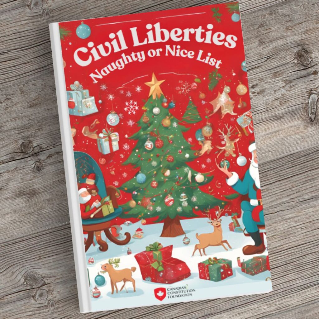 Canadian Constitution Foundation releases 2024 civil liberties “naughty and nice” list