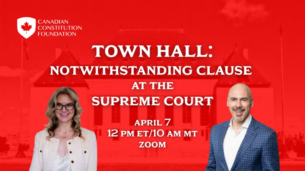Town Hall: Notwithstanding Clause at the Supreme Court