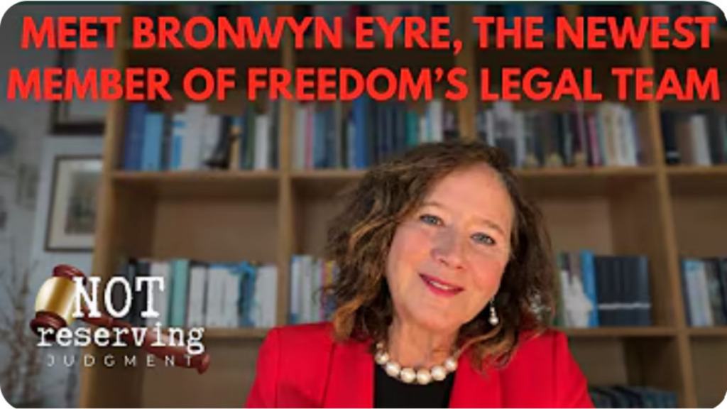 Meet the newest member of freedom’s legal team, Saskatchewan’s former Attorney-General Bronwyn Eyre