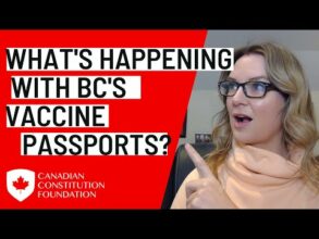 Freedom Update: What’s Happening With BC’s Vaccine Passports